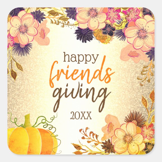 Happy Friendsgiving Pumpkin & Pink Gold Blume Quadratischer Aufkleber (Vorderseite)