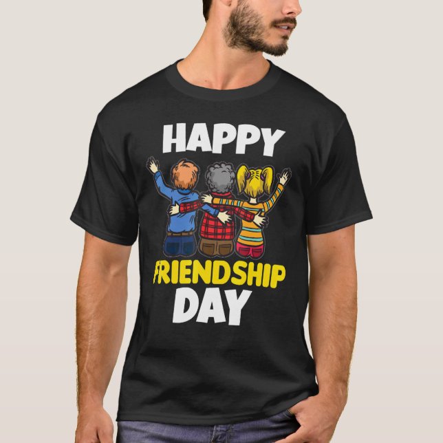 Happy Friendship Day Best Friend Squad Best Friend T-Shirt (Vorderseite)
