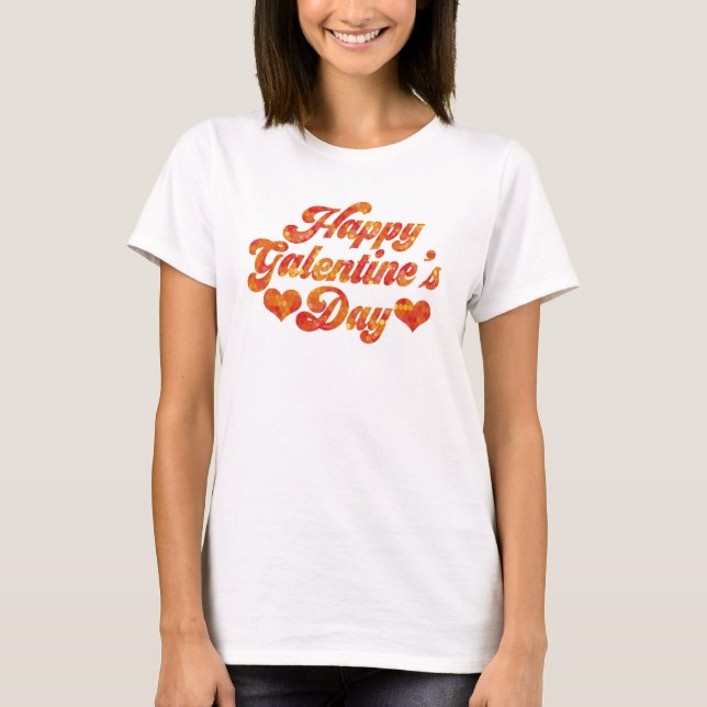 Happy Galentine's Day #1 T-Shirt (Vorderseite)