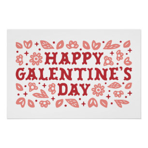 Happy Galentines Day Blumenlandästhetik Poster