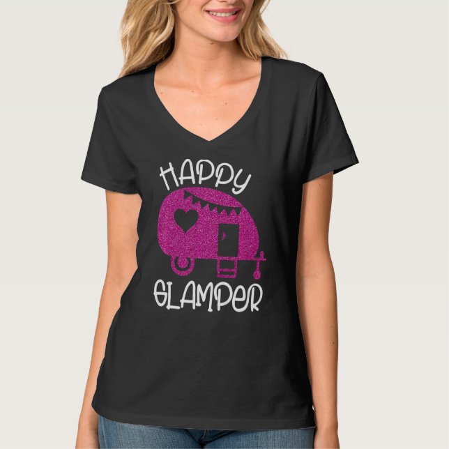 Happy Glamper Camping Girl Camper Camp Urlaub T-Shirt (Vorderseite)