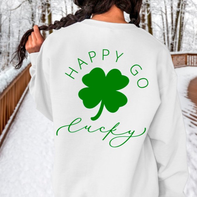 Happy Go Lucky Kleeblatt St. Patrick's Day Sweatsh Sweatshirt (Von Creator hochgeladen)