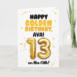 Happy Golden Birthday, 13th Birthday Card for Teen Karte