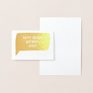 Happy Golden Birthday Real Folienkarte