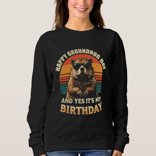 Happy Groundhog Day Birthday Cool Groundhog with S Sweatshirt (Vorderseite)