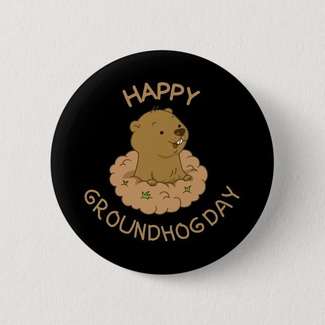 Happy Groundhog Day Button (Vorderseite)