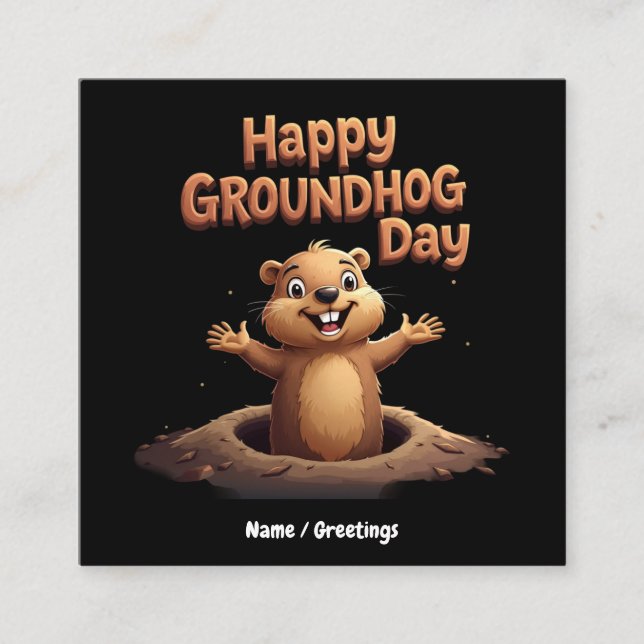 Happy Groundhog Day Celebrate mit Spaß, Spaß Quadratische Visitenkarte (Vorderseite)