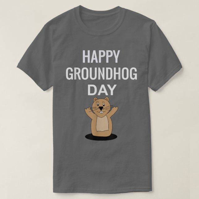 Happy Groundhog Day - Funny Groundhog Day Shirt (Design vorne)