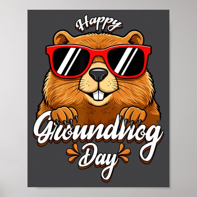 Happy Groundhog Day Funny Groundhog Sungles Cute K Poster (Vorne)