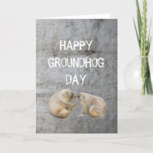 HAPPY GROUNDHOG DAY KARTE