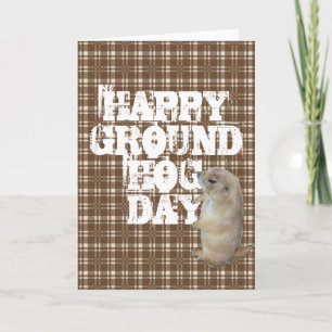 HAPPY GROUNDHOG DAY KARTE