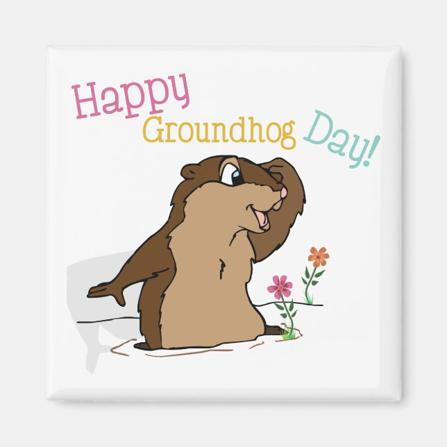 Happy Groundhog Day Magnet (Vorne)