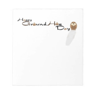 Happy Groundhog Day Notepad Notizblock
