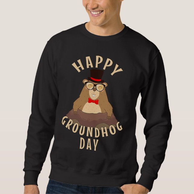 Happy Groundhog Day Sweatshirt (Vorderseite)