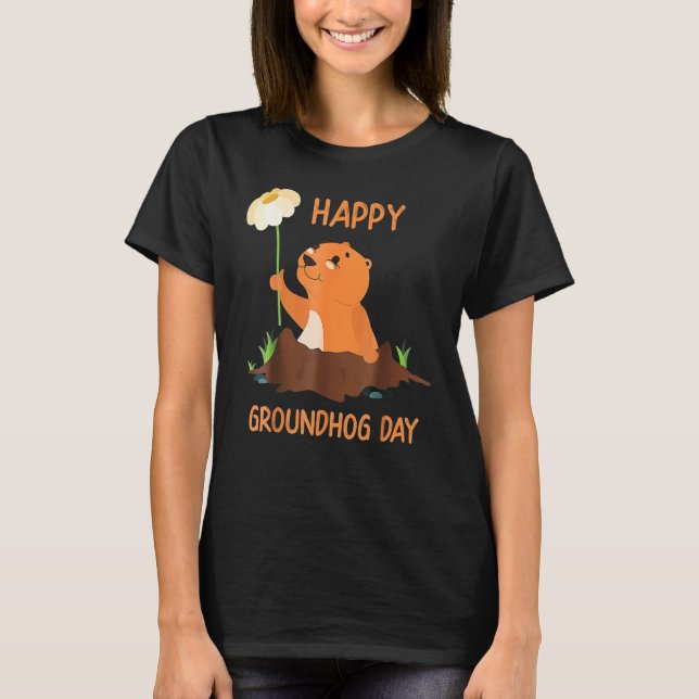 Happy Groundhog Day T-Shirt (Vorderseite)