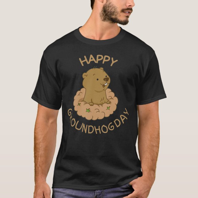 Happy Groundhog Day T-Shirt (Vorderseite)