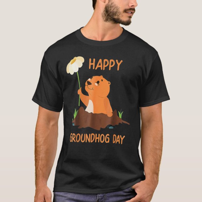 Happy Groundhog Day T-Shirt (Vorderseite)
