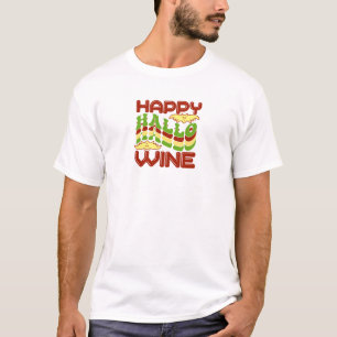 Happy Hallo Wine halloween T-Shirt