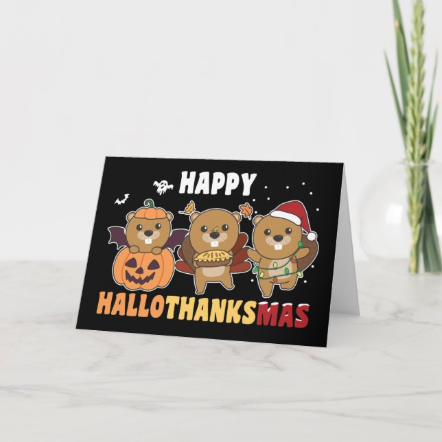 Happy Hallothanksmas Beaver Christmas Beaver Holid Feiertagskarte (Vorderseite)
