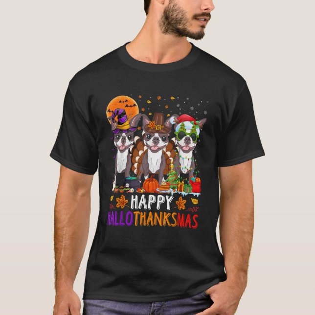 Happy Hallothanksmas Boston Terrier Dog Halloween  T-Shirt (Vorderseite)