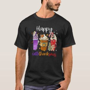 Happy Hallothanksmas Coffee Latte Halloween Thanks T-Shirt