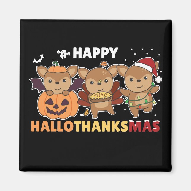 Happy Hallothanksmas Deers Christmas Deer Magnet (Vorne)