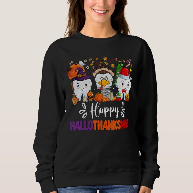 Happy HalloThanksMas Dental Boo Crew Dentist Assis Sweatshirt (Vorderseite)