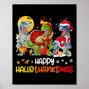 Happy Hallothanksmas Erntedank Dinosaur T Rex T Poster