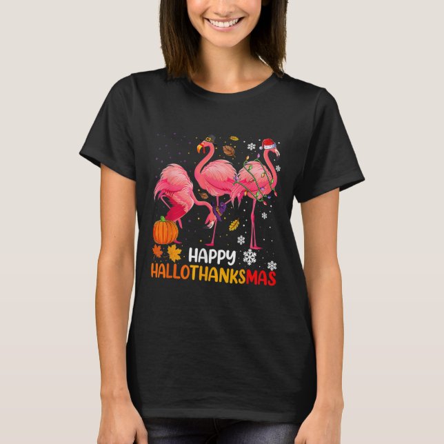 Happy Hallothanksmas Flamingo T-Shirt (Vorderseite)