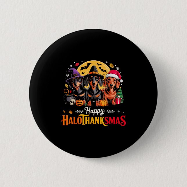Happy Hallothanksmas Funny Dackel Dog Lover Dog Button (Vorderseite)