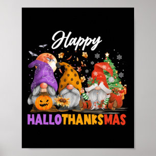 Happy Hallothanksmas Gnome Halloween Erntedank Poster