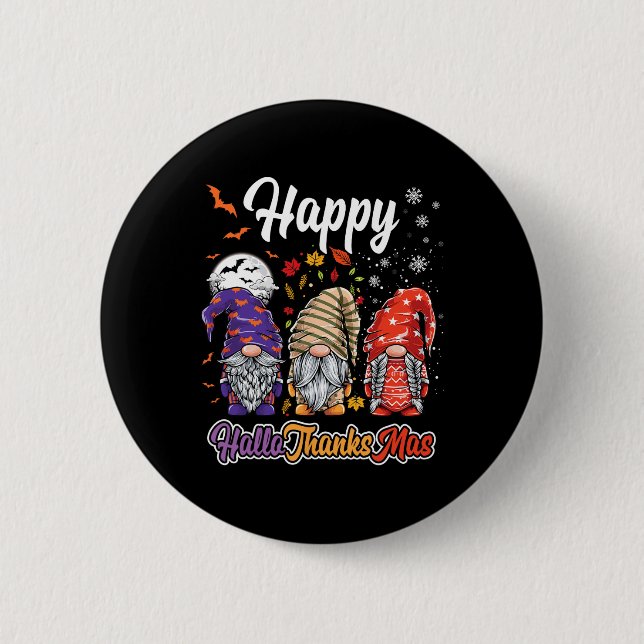 Happy Hallothanksmas Gnomes Halloween Erntedank Button (Vorderseite)