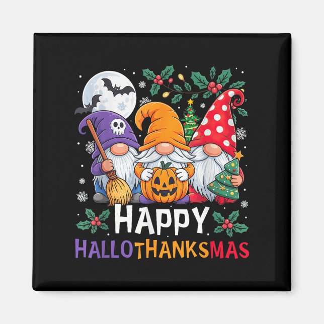 Happy Hallothanksmas Gnomes Halloween Erntedank Magnet (Vorne)