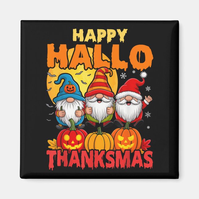 Happy Hallothanksmas Gnomes Halloween Erntedank Magnet (Vorne)