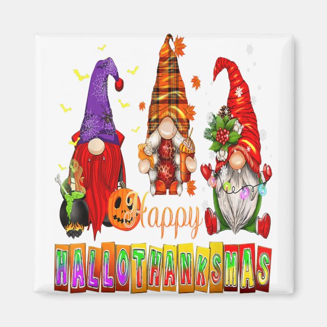 Happy Hallothanksmas Gnomes Lover Halloween Danke Magnet (Vorne)