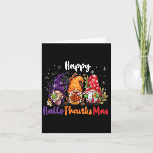 Happy Hallothanksmas Gnomes Lover Halloween Merry Karte