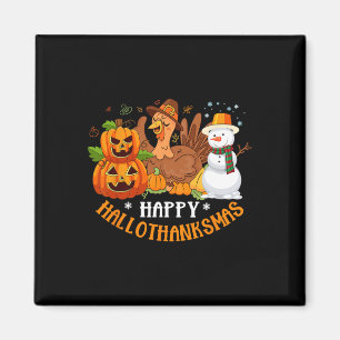 Happy Hallothanksmas Halloween Erntedank Christ Magnet