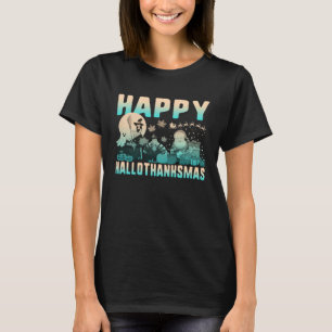 Happy Hallothanksmas Halloween Erntedank Christ T-Shirt