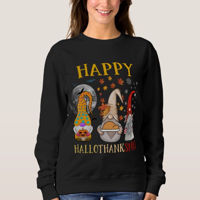 Happy Hallothanksmas Halloween Thanksgiv Sweatshirt (Vorderseite)