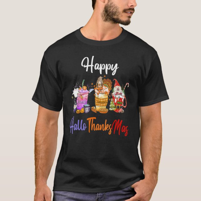 Happy Hallothanksmas Halloween Thanksgiving Christ T-Shirt (Vorderseite)