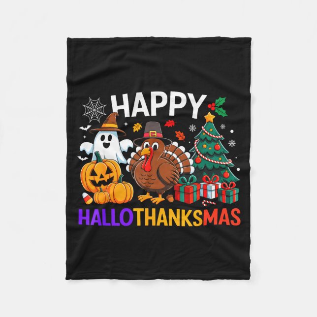 Happy Hallothanksmas Halloween Thanksmas Holiday S Fleecedecke (Vorderseite)