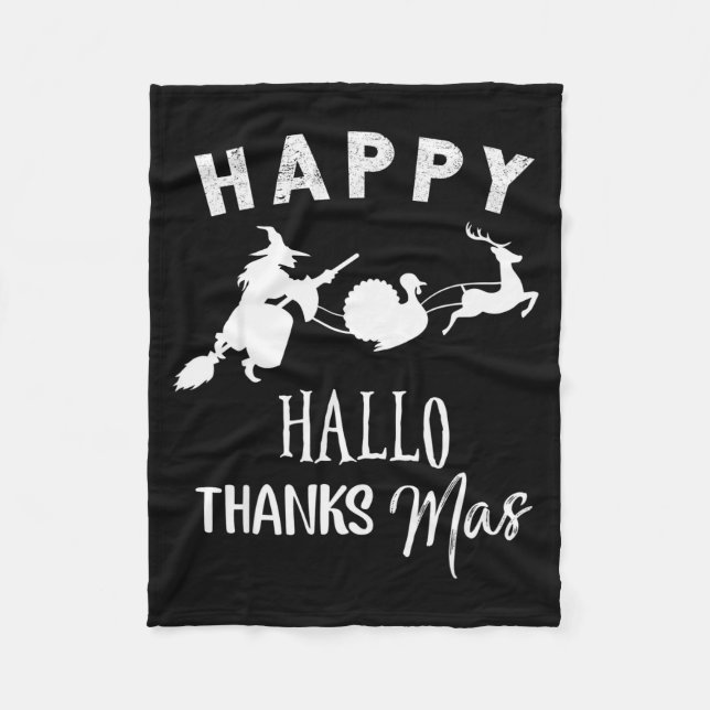 Happy Hallothanksmas Halloween Witch Thanksgiving  Fleecedecke (Vorderseite)