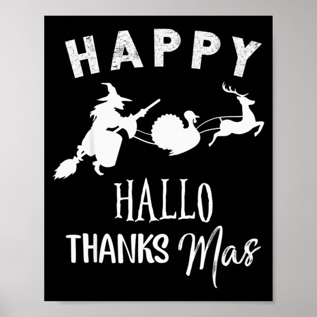 Happy Hallothanksmas Halloween Witch Thanksgiving  Poster (Vorne)