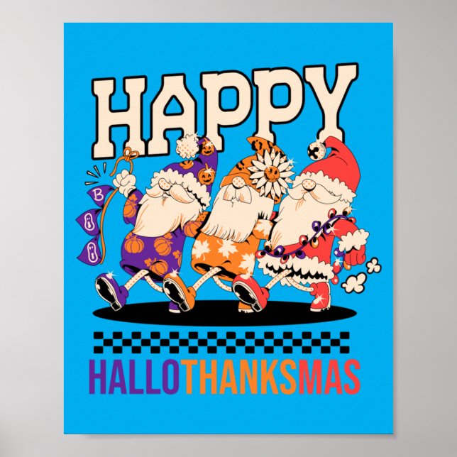 Happy Hallothanksmas Holiday Gnomes Design Poster (Vorne)