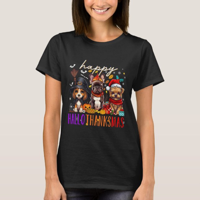 Happy Hallothanksmas Hunde Halloween Erntedank C T-Shirt (Vorderseite)