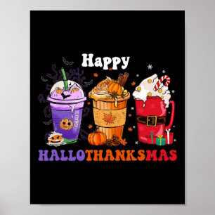 Happy Hallothanksmas-Kaffeehauskaffee Halloween-Er Poster
