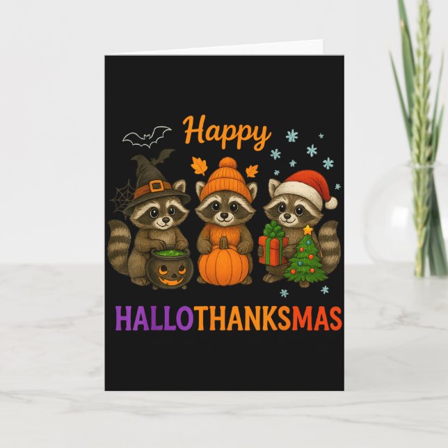 Happy Hallothanksmas Raccoon Halloween Christmas  Karte (Vorderseite)