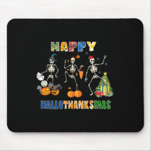 Happy Hallothanksmas Skeleton Dancing Funny Hallow Mousepad