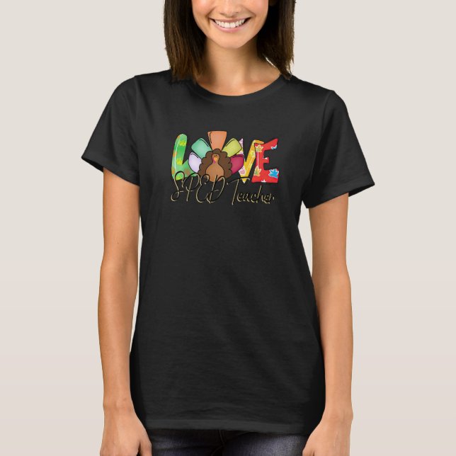 Happy Hallothanksmas SPED Teacher Love Thanksgivin T-Shirt (Vorderseite)