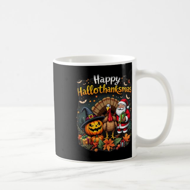 Happy Hallothanksmas Thanksgiving Halloween Merry  Kaffeetasse (Rechts)